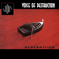 VOD Voice Of Destruction Bloedrivier CD ALTERnatives